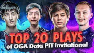 TOP 20 Plays of OGA Dota PIT Invitational