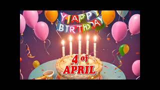 happy birthday April 4- April 4 Birthday Songs