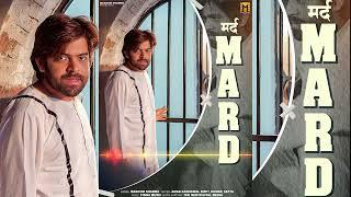 Mard (Official Video) Masoom Sharma | Amar Karnawal, Kirti Kumar Satta | New Haryanvi Song 2025