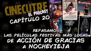 Terror en Fiestas: Repasamos las películas festivas más locas - Cinecutre: El Podcast - Capítulo 20