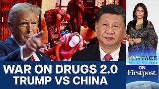 Is China Flooding US with Drugs? Trump Threatens Tariffs | Vantage with Palki Sharma