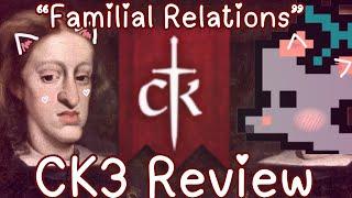 CK3 Review | "Familial Relations" Edition