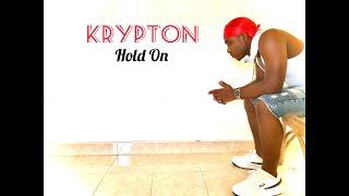 Krypton - Hold On (Lyrics Video)