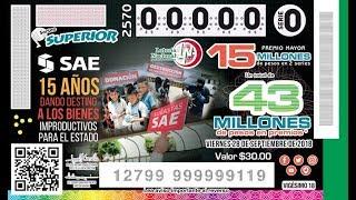 Sorteo Superior No. 2570 del 28 de septiembre de 2018 | 15 años del SAE
