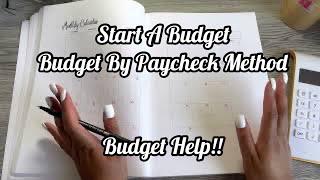 Learn How To Budget With The Paycheck Method In This Step-by-step Guide For Beginners!