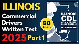 Illinois Commercial Drivers Written Practice Test | Part 1 | CDL Written Practice Test