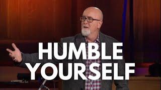 Humble Yourself