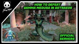 How To Defeat Medusa On GAMMA In Astraeos | ARK: Survival Ascended