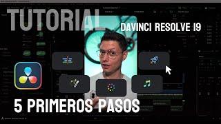  Los 5 primeros pasos para empezar con DaVinci Resolve 19