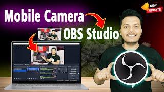 How to Use Your Phone as a Camera in OBS Studio | OBS Studio me Mobile Camera Kaise Chalaye