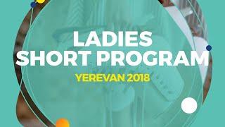 Alena Kanysheva (RUS) | Ladies Short Program | Yerevan 2018