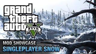 GTA 5 PC - Snow in Single Player [Mod Showcase]