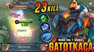 23 Kills + MANIAC!! Gatotkaca Best One Shot Damage Build!! - Build Top 1 Global Gatotkaca ~ MLBB