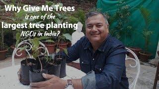 Give Me Trees Trust - 20 million trees planted in 41 years