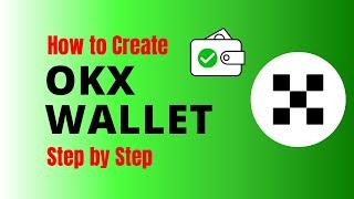 OKX Wallet Guide for Beginners | How to Create OKX Web3 Wallet  Step by Step