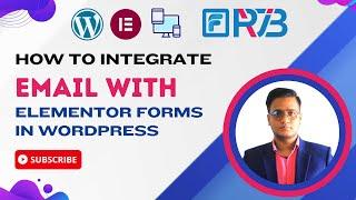 How to integrate Email with Elementor Forms in WordPress