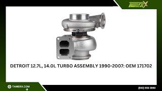 Detroit 12.7L, 14.0L Turbo Assembly 1990-2007: OEM 171702