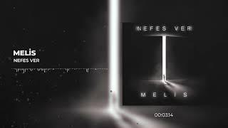 Melis - Nefes Ver