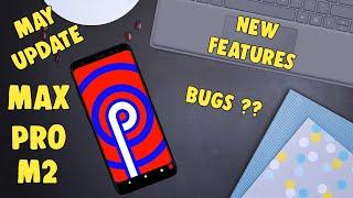 Zenfone Max Pro M2 May Update | Shocking Bug Fixes | Changelog Overview