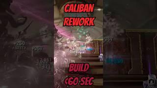 CALIBAN REWORK+BUILD in 60 SEC! #warframe