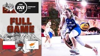 Poland v Cyprus | Women | Full Game | FIBA 3x3 Europe Cup 2022