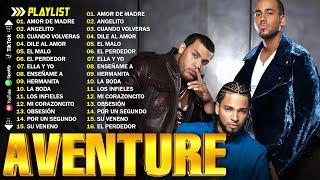 AVENTURA MIX 2024 / MEJORES CANCIONES DE AVENTURA / MIX BACHATAS 2024 / AVENTURA ALBUM COMPLETO