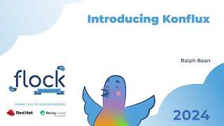 Flock 2024   Introducing Konflux