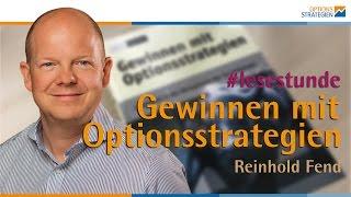 #Lesestunde: Gewinnen mit Optionsstrategien - Reinhold Fend