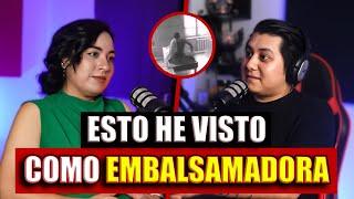 COSAS FEAS QUE HE VIVIDO COMO EMBALSAMADORA | Cristina García #64