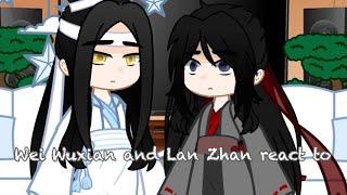 Wei Wuxian and Lan Zhan react to future | Mo Dao Zu Shi | Gacha Club