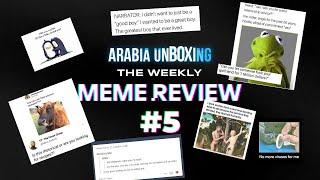 Weekly Meme Review #5