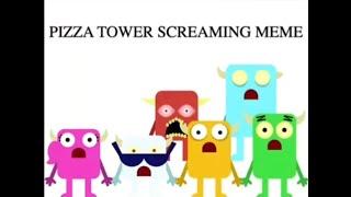 pizza tower screaming meme (too kiD frIEndly)