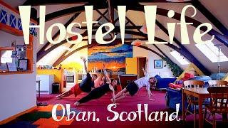 Hostel Life in Scotland: A Helpx workaway volunteer experience