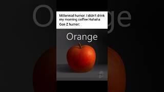 Millennial humor vs Gen Z humor