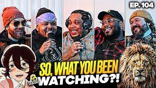 So, What You Been Watching? - The Bebop Podcast: Ep.104