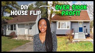 I MADE OVER $100,000 PROFIT ON MY FIRST HOUSE FLIP?? | DIY House Flip | Renovation Cost & Profit