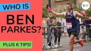 BEN PARKES - Who Am I? PLUS my SIX TOP TIPS!