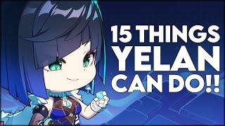 15 Things Yelan Can Do - Helpful Tips For Yelan