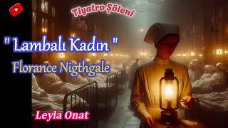 Florance Nightingale _ Leyla Onat _ (Radyo tiyatrosu tek parça dinle) _ #radyotiyatrosu