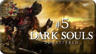 Dark Souls Remastered[#5] - Красный Дракон (Прохождение на русском(Без комментариев))