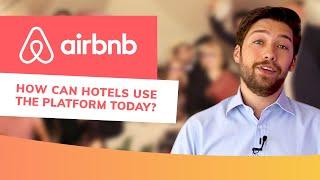Airbnb – How hotels can also use the platform to diversify their online-distribution