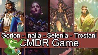 Adventure Time! Gorion vs Inalla vs Selenia vs Trostani EDH / CMDR game play