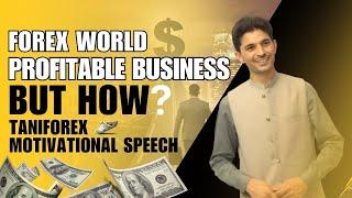 Forex Trading Motivation 2025 | Tani Forex beginner motivational speech in Urdu and Hindi