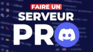 Le guide ULTIME pour faire le MEILLEUR serveur Discord en 2024 !!