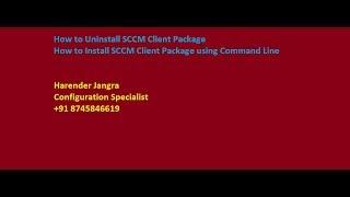 How to Uninstall and Install SCCM Client Package using Command Line