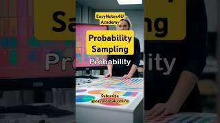 Probability Sampling | Methods, Techniques and Types of Probability Sampling | Easy Notes 4U Academy