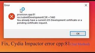 Fix : provision cpp:81, Cydia Impactor Error. (Method : 2)