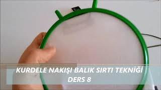 Kurdele nakışı nasıl yapılır- Kurdele nakışı Balık sırtı tekniği- DERS 8