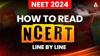 HOW TO READ NCERT LINE BY LINE FOR NEET | COMPLETE STRATEGY FOR NEET 2024 BY SANKALP BHARAT