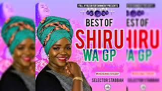 BEST OF SHIRU WA GP KIKUYU GOSPEL(Kigocco) MIX BY SELECTOR STABBAH